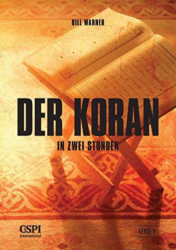 Beispielbild fr Der Koran in zwei Stunden (German Edition) zum Verkauf von GF Books, Inc.