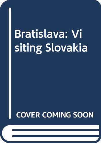 9788088975915: Bratislava: Visiting Slovakia [Lingua Inglese]