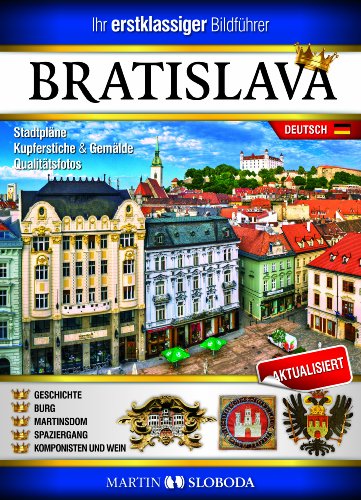 9788089159031: Bratislava - Ihr Bildfhrer fr Bratislava