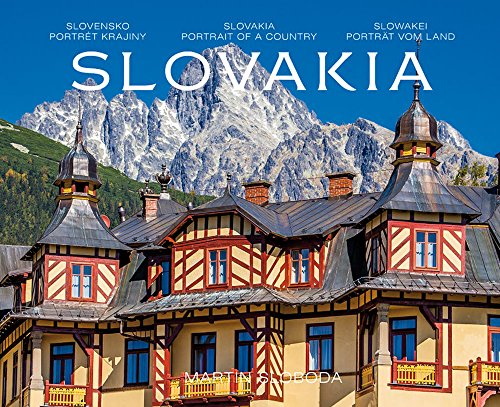 9788089159635: SLOVAKIA - PORTRAIT OF A COUNTRY, bilingual book English-German-Slovak