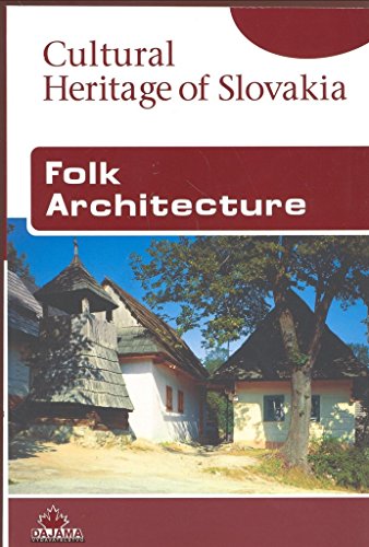 9788089226559: CULTURAL HERITAGE OF SLOVAKIA: FOLK ARCHITECTURE.