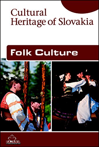 Stock image for CULTURAL HERITAGE OF SLOVAKIA: FOLK CULTURE. for sale by Burwood Books
