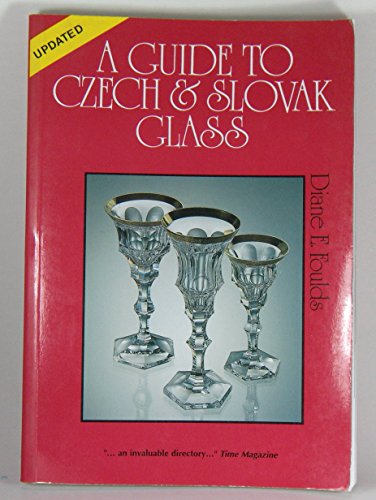 9788090002968: A Guide to Czech & Slovak Glass