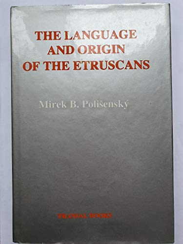 Beispielbild fr The Language and Origin of the Etruscans. zum Verkauf von FIRENZELIBRI SRL