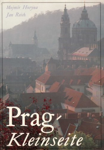 9788090123908: Prag- Kleinseite- Die Stadt unter der Prager Burg, guter Zustand
