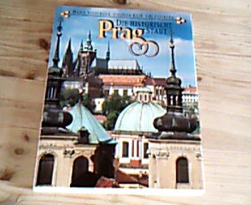 9788090154865: Prag, die historische Stadt. - Vitochov Marie Jindrich Kejr und Jiri Vsetecka