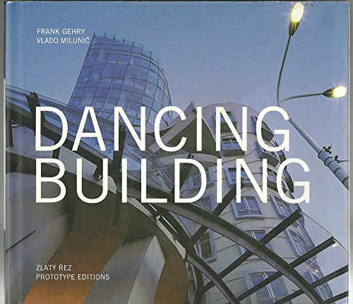 9788090156289: Gehry Frank - Dancing Building