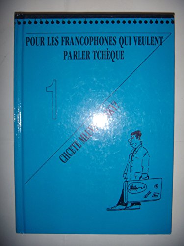 Stock image for Pour Les Francophones Qui Veulent Parler Tchque 1 for sale by RECYCLIVRE