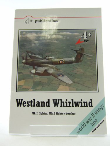 Beispielbild fr Westland Whirlwind Mk. I Fighter, Mk. I Fighter-Bomber (4+ Publication) zum Verkauf von Book Alley