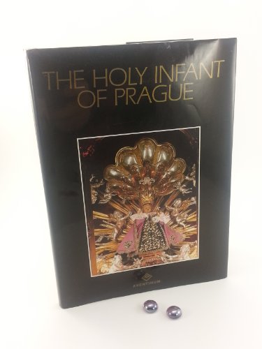 Stock image for The Holy Infant of Prague for sale by Better World Books