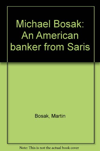 Beispielbild fr Michael Bosa?k: An American banker from S?aris? zum Verkauf von Biblio Pursuit
