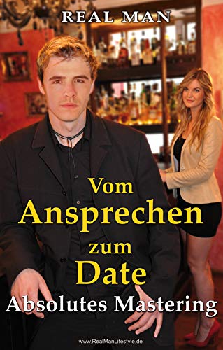 9788097108670: Vom Ansprechen zum Date - Absolutes Mastering