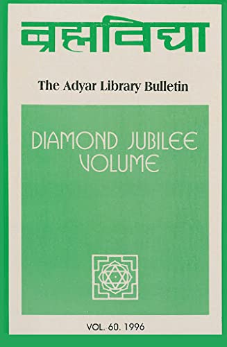 9788100001790: The Adyar Library Bulletin Vol. 60 (Diamond Jubilee Volume)