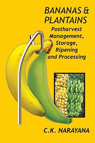 Beispielbild fr Bananas and Plantains: Postharvest Management, Storage, Ripening and Processing zum Verkauf von Buchpark