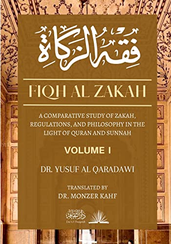 Beispielbild fr Fiqh Al Zakah - Vol 1 : A comparative study of Zakah, Regulations and Philosophy in the light of Quran and Sunnah zum Verkauf von Buchpark