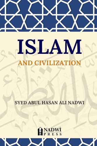 Beispielbild fr Islam and Civilization zum Verkauf von GF Books, Inc.