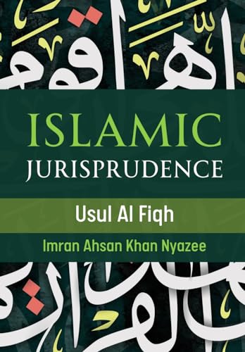 Stock image for Islamic Jurisprudence - Usul Al Fiqh for sale by Books Puddle