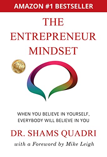 Stock image for The Entrepreneur Mindset: When You Believe In Yourself, Everyone will Believe in You for sale by GF Books, Inc.
