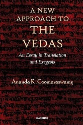 Beispielbild fr A New Approach to the Vedas zum Verkauf von Blackwell's