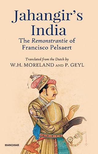 9788119139323: Jahangir's India: The Remonstrantie of Francisco Pesaert