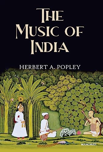 Stock image for The Music of India Second Edition for sale by Books in my Basket