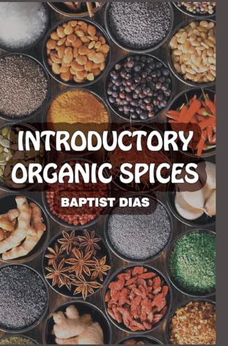 Stock image for Introductory Organic Spices for sale by California Books