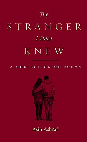 Stock image for The Stranger I Once Knew - A Collection of Poems for sale by GF Books, Inc.