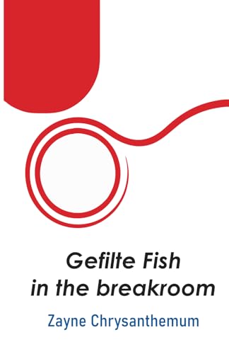 Beispielbild fr Gefilte Fish in the breakroom zum Verkauf von California Books