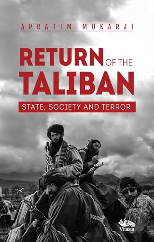 Stock image for Return of The Taliban: State, Society and Terror for sale by Books Puddle