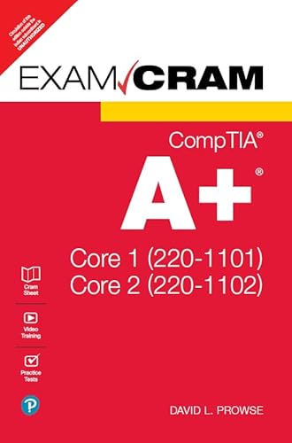 Stock image for Comptia A Core 1 220 1101 And Core 2 220 1102 Exam Cram, 1St Edition for sale by Books in my Basket