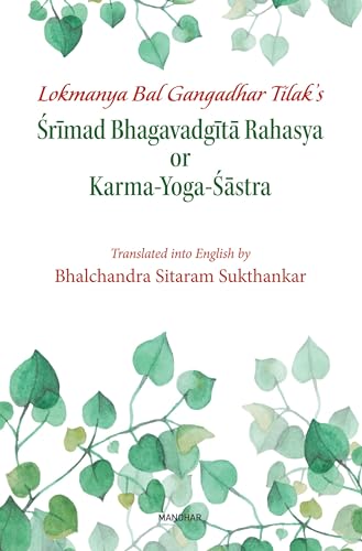 Stock image for Lokmanya Bal Gangadhar Tilaks, Srimad Bhagavadgita Rahasya or Karma Yoga Sastra for sale by Books in my Basket