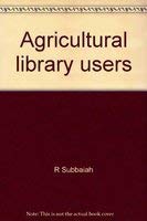 Agricultural library users: An analytical study (9788120002876) by Subbaiah, R