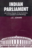 Imagen de archivo de Indian Parliament : A Critical Study of Its Evolution, Composition and Working a la venta por Vedams eBooks (P) Ltd