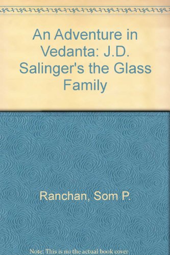 9788120202450: An Adventure in Vedanta: J.D. Salinger's the Glass Family