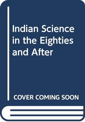 Indian Science in the Eighties and After (9788120202863) by Gupta, S. P.