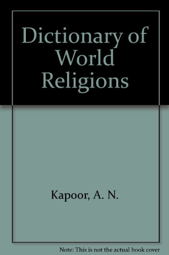 Imagen de archivo de A Dictionary of World Religions a la venta por Books Puddle