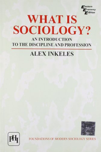 9788120301177: What Is Sociology? An Introduction to the Discipline and Profession