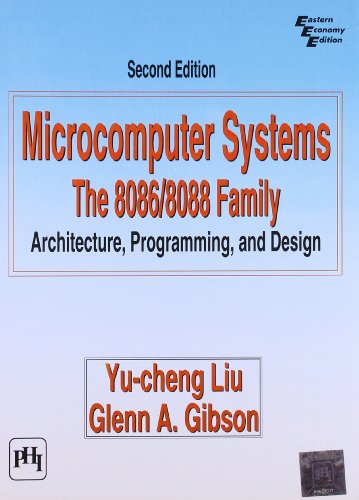9788120304093: Microcomputer Systems: The 8086/8088 Family_architecture, Programming, And Design