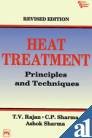 9788120307162: Heat Treatment: Principles and Techniques