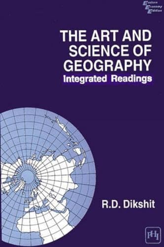 9788120308763: The Art of Science and Geography: Integrated Readings [Aug 30, 2004] Dikshit, R. D.