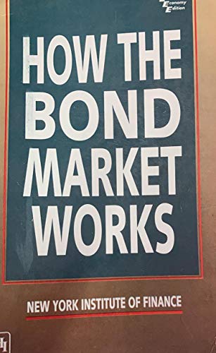 9788120312234: HOW THE BOND MARKET WORKS