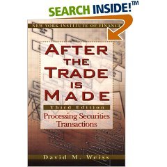 9788120312241: After The Trade Is Made: Processing Securities Transactions