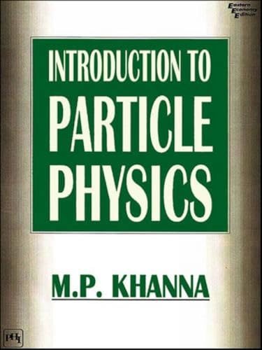9788120312685: Introduction to Particle Physics