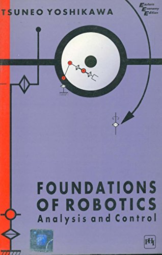 Stock image for Foundations of Robotics: Analysis and Control for sale by Katsumi-san Co.