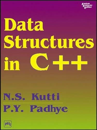 9788120314436: Data Structures in C++ [Aug 15, 2004] Kutti, N.S.