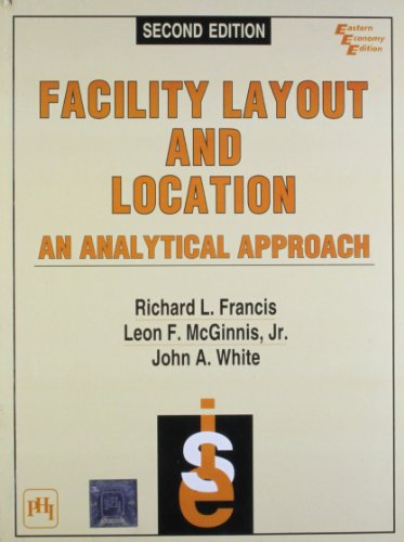 9788120314603: Facility Layout And Location: An Analytical Approach