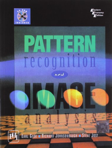 9788120314849: Pattern Recognition And Image Analysis, Gose, Johnsonbaugh & Jost