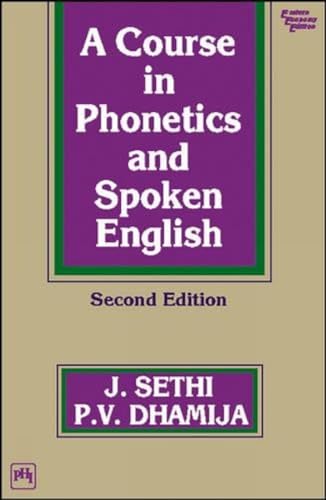 A Course in Phonetics and Spoken English, Second Edition