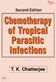 9788120316119: Chemotherapy of Tropical Parasitic Infections