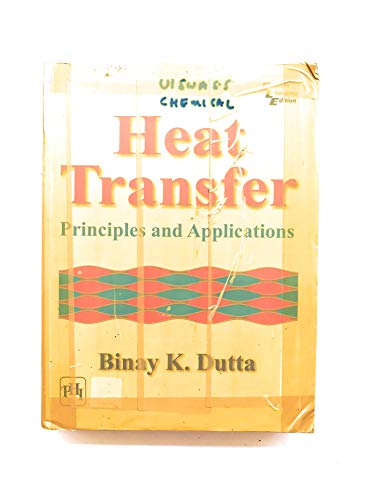 9788120316256: Heat Transfer: Principles and Applications